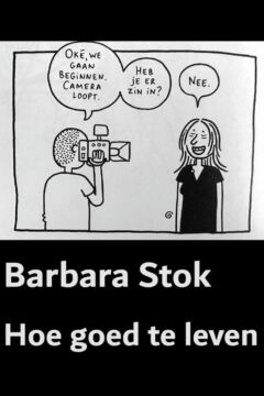 Hoe goed te leven – Barbara Stok